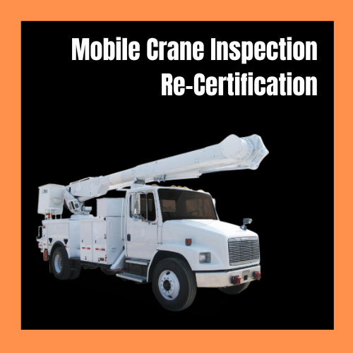 Mobile Crane Inspection Re-Certification 